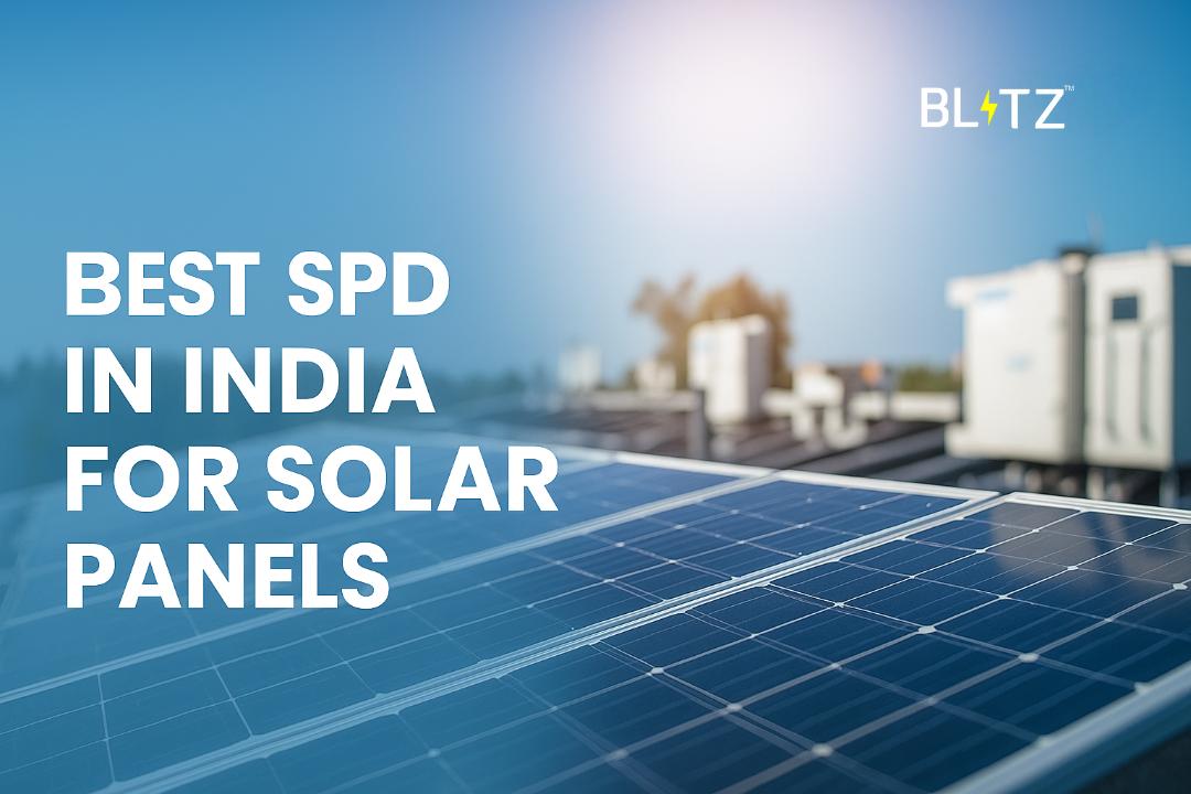 Best SPD in India for Solar Panels